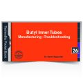 Butyl Inner Tubes Manufacturing & Troubleshooting