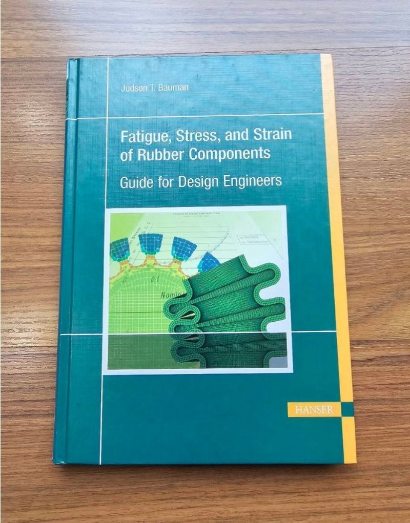 Fatigue, Stress, and Strain of Rubber Components