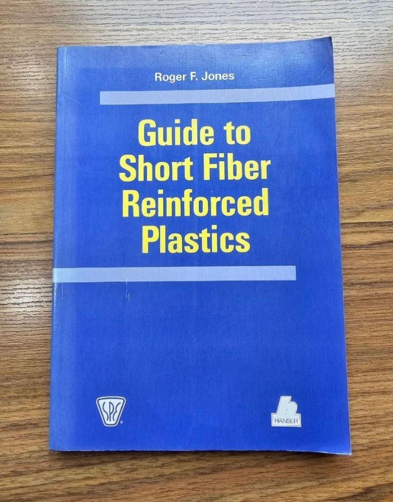 Guide to Short Fiber Reinforced Plastics
