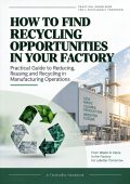 How to Find Recycling Opportunities in Your Factory (Handbook) (PDF)