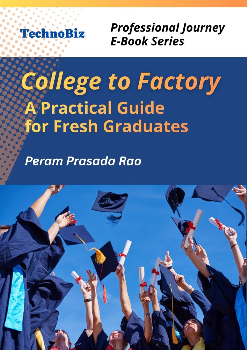 College to Factory .. A Practical Guide for Fresh Graduates (E-Book)