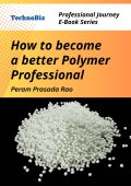 How to become a better polymer professional (E-Book)