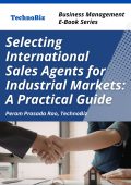 Selecting International Sales Agents for Industrial Markets: A Practical Guide (E-Book)