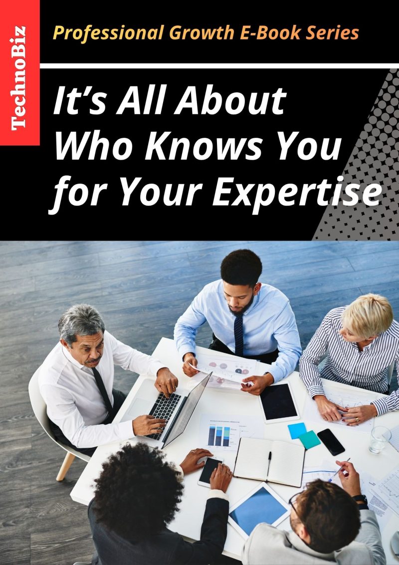 It’s All About Who Knows You for Your Expertise (E-Book)
