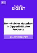 Non-Rubber Materials in Dipped NR Latex Products (R2) (TechnoBiz Digest) (E-Book)